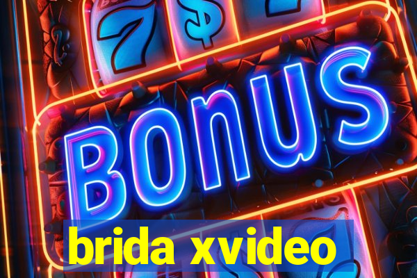 brida xvideo